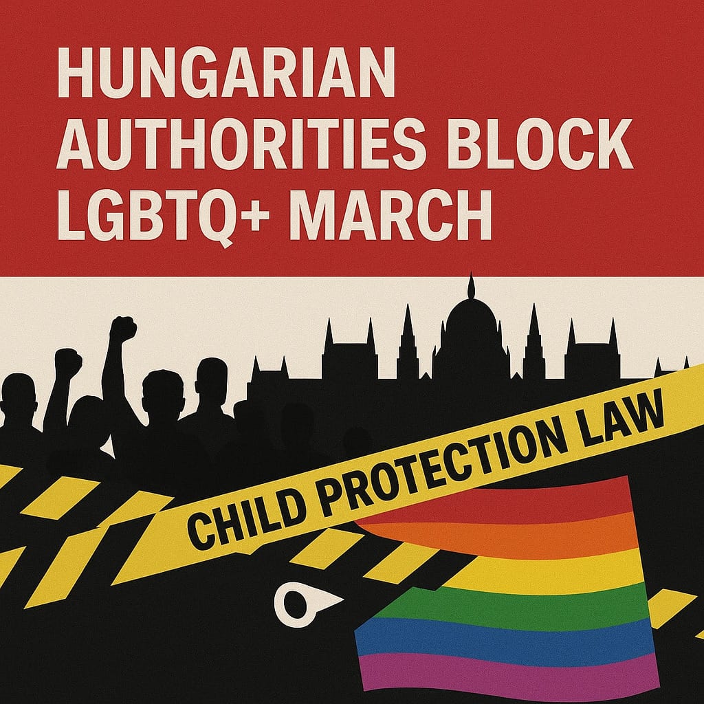Hungarian Authorities Block LGBTQ+ March, Citing Child Protection Law